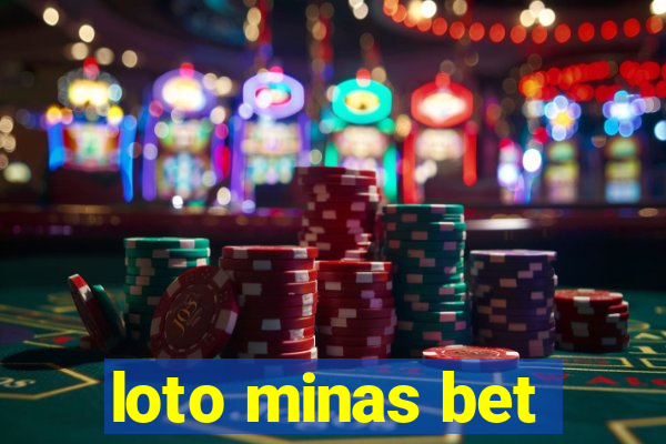 loto minas bet